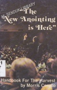 The new anointing is here