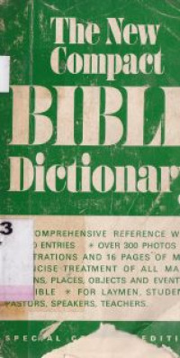 The new compact bible dictionary