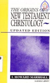 The origins of new testament christology