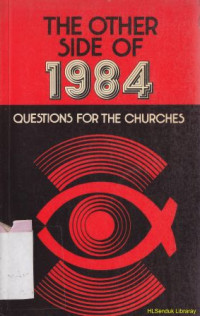 The other side of 1984 :questions for the churches