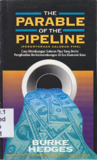 The parable of the pipeline (perumpaan saluran pipa)