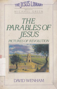 The parables of Jesus : pictures of revolution