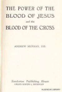 The Power Of The Blood Of Jesus And Blood Of The Cross