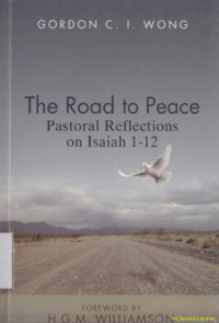 The road to peace : pastoral reflections on Isaiah 1-12