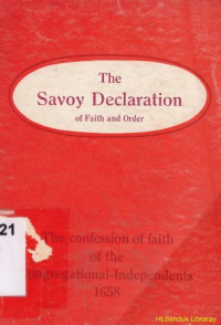 The savoy declaration of faith and order