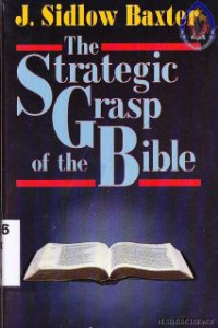 The Strategic grasp of the Bible