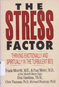 The stress factor : thriving emotionally and spiriturally on the turbulent '90s