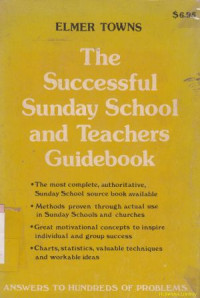 The successful sunday school and teachers guide book