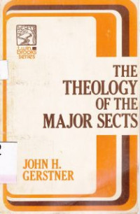 The theology of the major sects