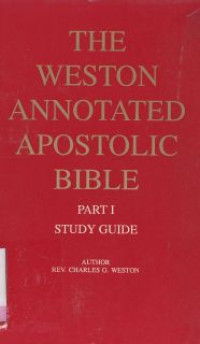 The weston Annotated Apostolic bible