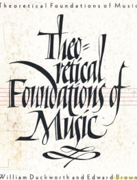 Theoretical foundation of music