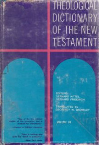 Theological dictionary of the new testament VII