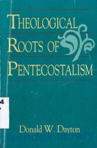 Theological roots of pentecostalism