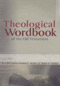 Theological wordbook of the Old Testament Vol.2