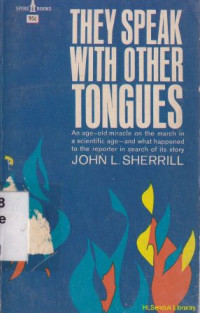 They speak with other tongues