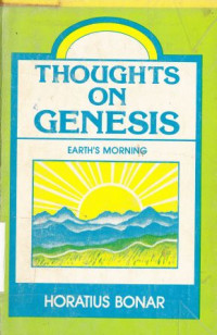 Thoughts on genesis : earth's morning