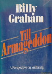 Till Armageddon : a perspective on suffering