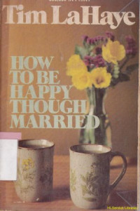 How to be happy though married