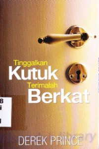 Tinggalkan Kutuk Terimalah Berkat