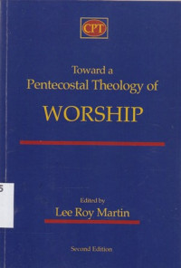 Toward a pentecostal theology of worship