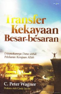 Transfer Kekayaan Besar-besaran