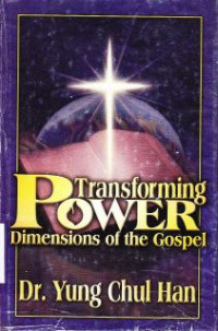 Transforming Power Dimensions Of The Gospel