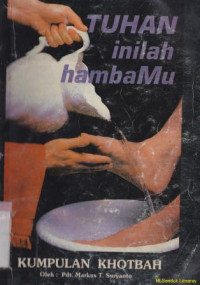 Tuhan inilah hamba-Mu : kumpulan khotbah