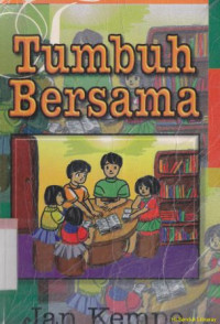 Tumbuh bersama sahabat 1:Konseling sebaya sebuah gaya hidup