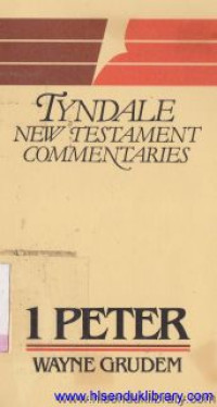 Tyndale new testament commentaries the first Epistle of Peter