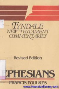 Tyndale new testament commentaries the letter of Paul to the Ephesians revised edition