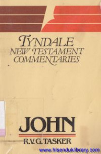 Tyndale new testament commentaries the gospel according to St. John