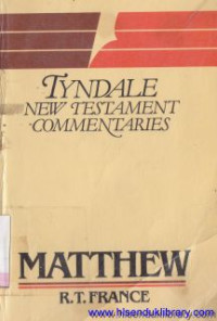 Tyndale new testament commentaries the gospel according to Matthew