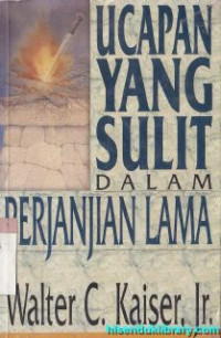 Ucapan yang sulit dalam perjanjian lama (original title: Hard saying of the old testament)