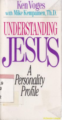 Understanding Jesus : a personality profile