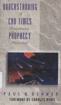 Understanding a end times comprehensive prophecy approach