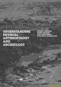 Understanding physical antropology and archeology