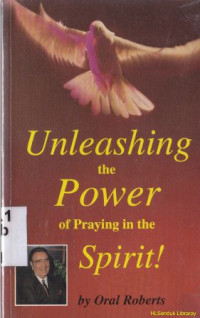 Unleashing the power of praying in the spirit!