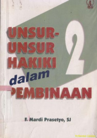 Unsur-unsur hakiki dalam pembinaan 2