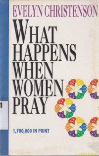 What hapens when woman pray