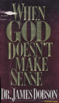 When god doesnt make sense