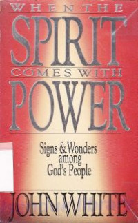 When the spirit comes with power