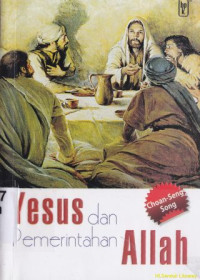 Yesus dan pemerintahan Allah (Judul Asli : Jesus and the reign of God)