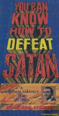 You can know how to defeat satan :A spiritual strategy for victory