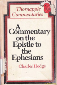 A commentary on the epistles to the ephesians