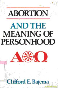 Abortion and the meaning of person hood