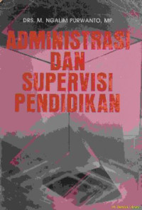 Administrasi dan supervisi pendidikan