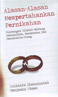 Alasan-Alasan Mempertahankan Pernikahan