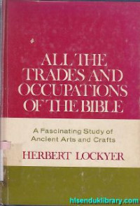 All the trades and occupations of the bible