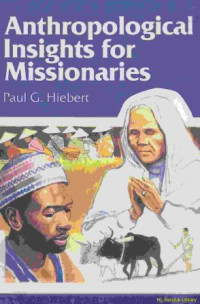 Anthrophological insights for missionaries