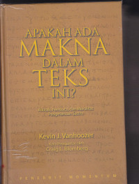 Apakah ada makna dalam teks ini? : Alkitab, pembaca, dan moralitas pengetahuan sastra